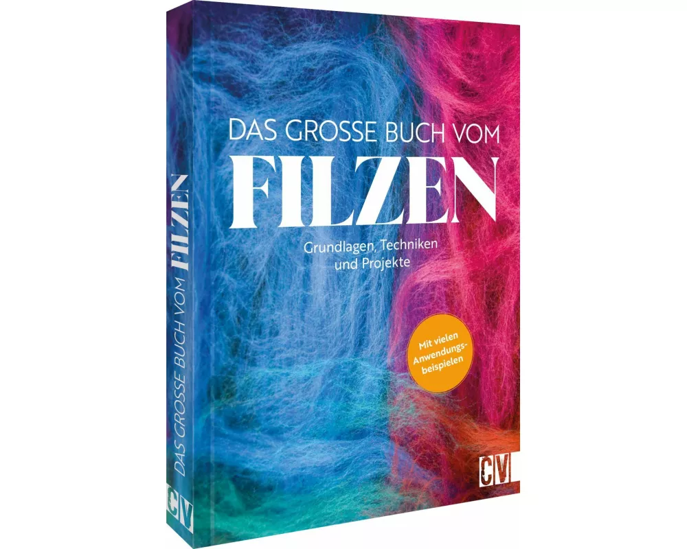 Das große Buch vom Filzen