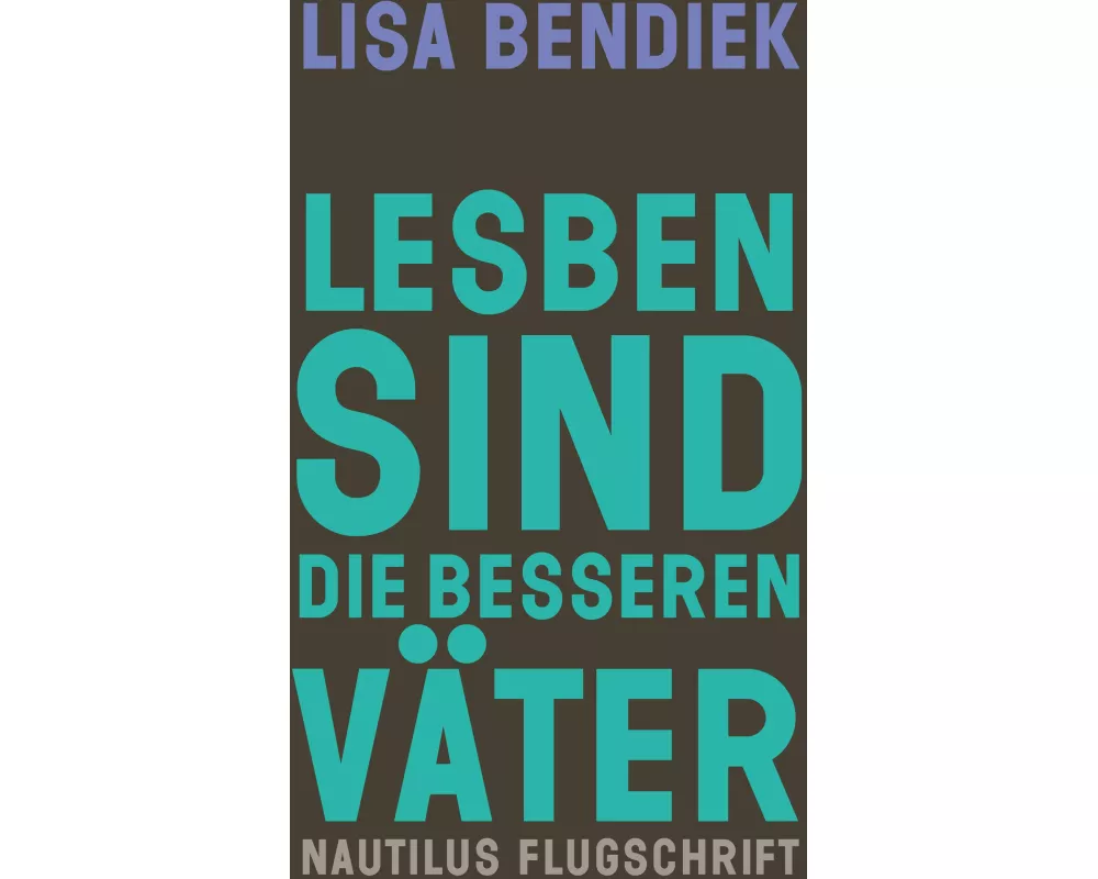 Lesben sind die besseren Väter