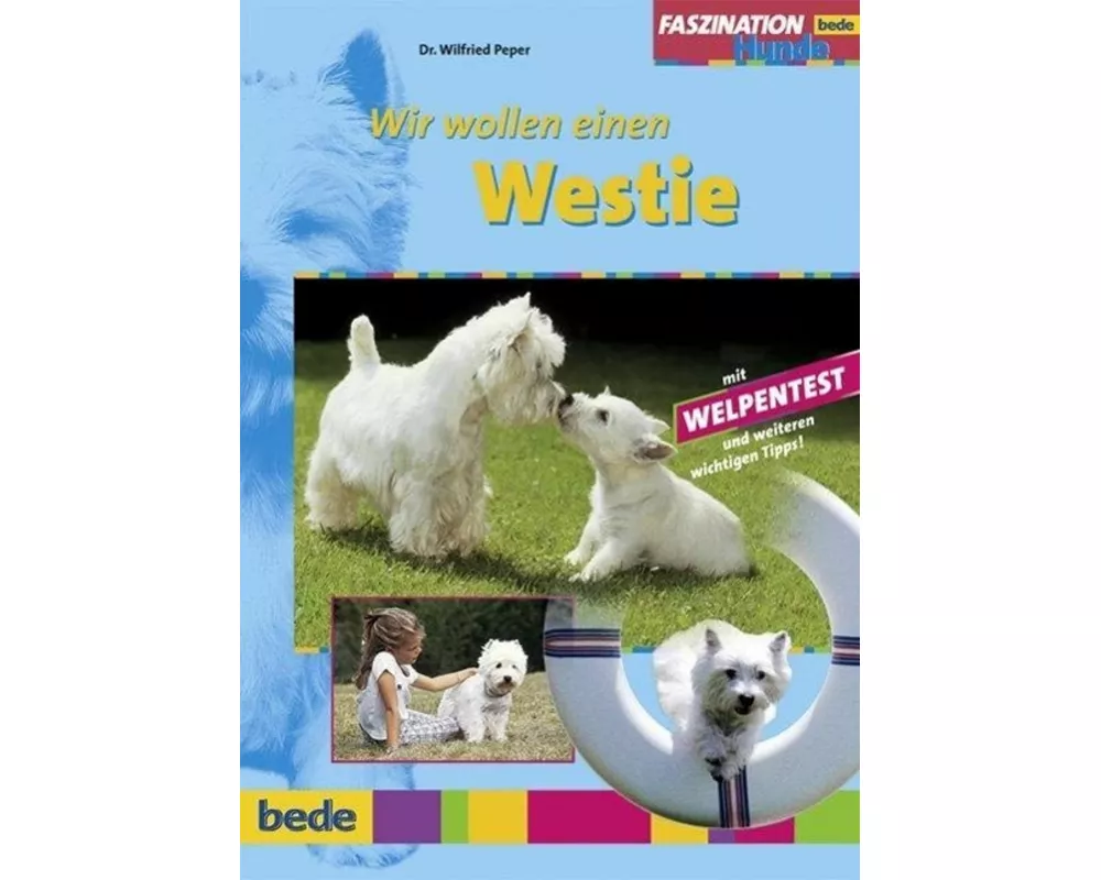 Wir wollen einen Westie
