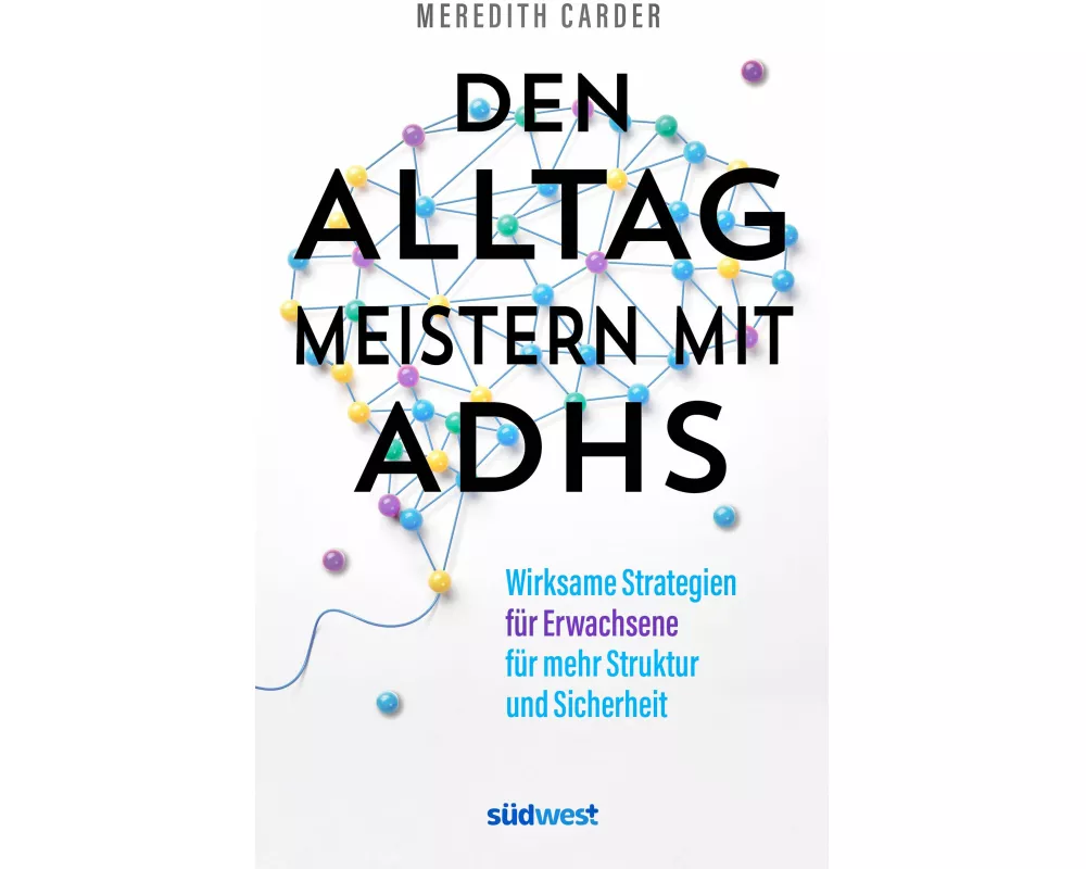 Den Alltag meistern mit ADHS