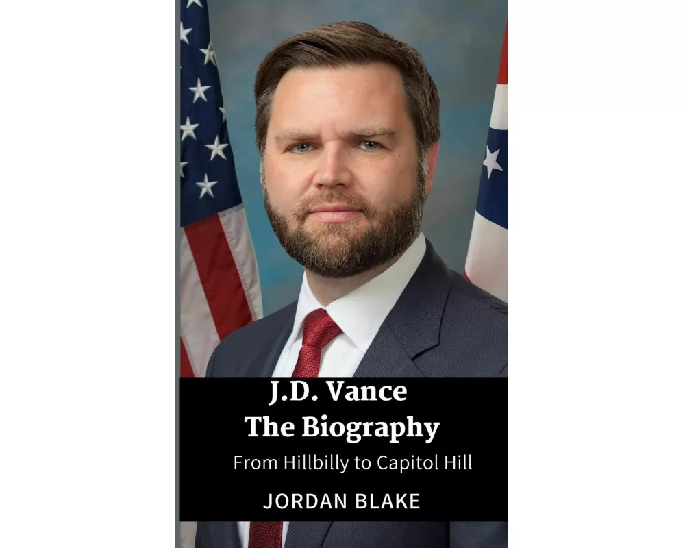 JD Vance The Biography