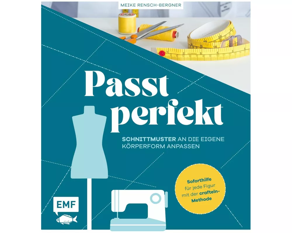 Passt perfekt – Schnittmuster an die eigene Körperform anpassen