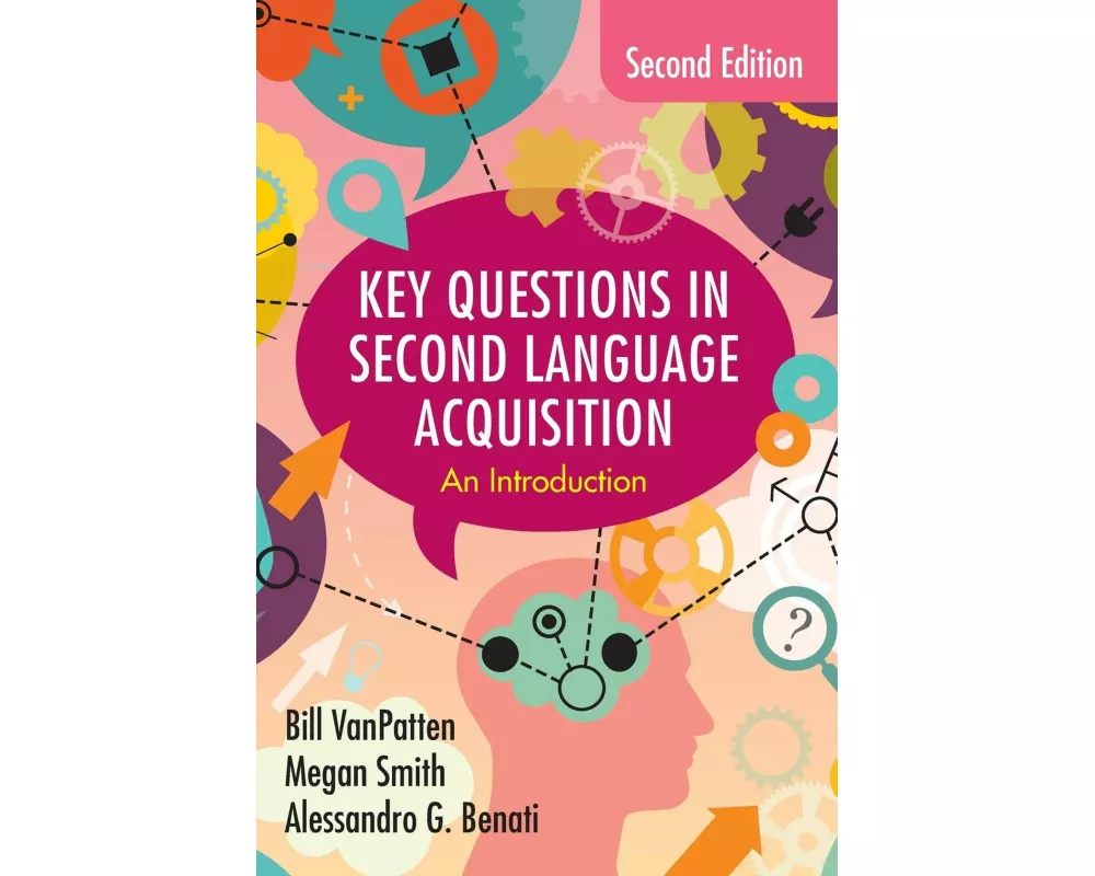 Key Questions in Second Language Acquisition