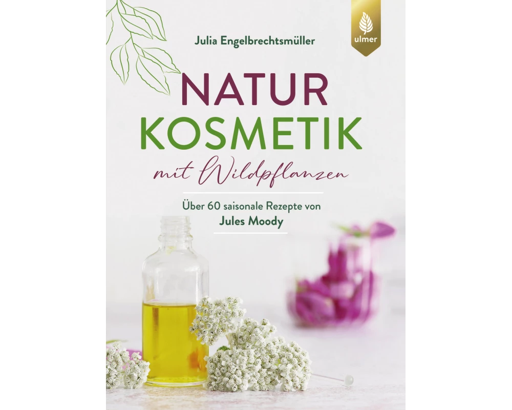 Naturkosmetik mit Wildpflanzen