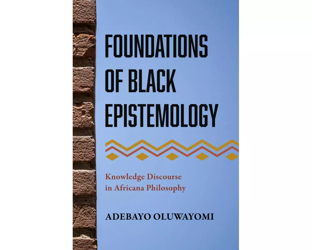 Foundations of Black Epistemology