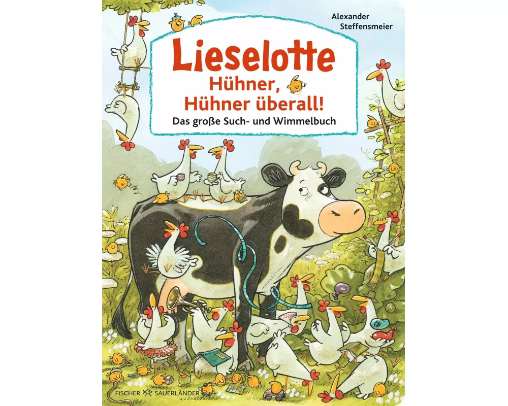 Lieselotte: Hühner, Hühner überall!