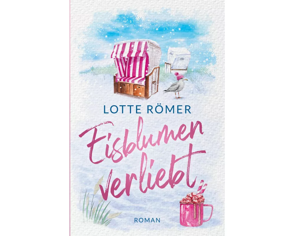 Eisblumenverliebt: Nordseeroman