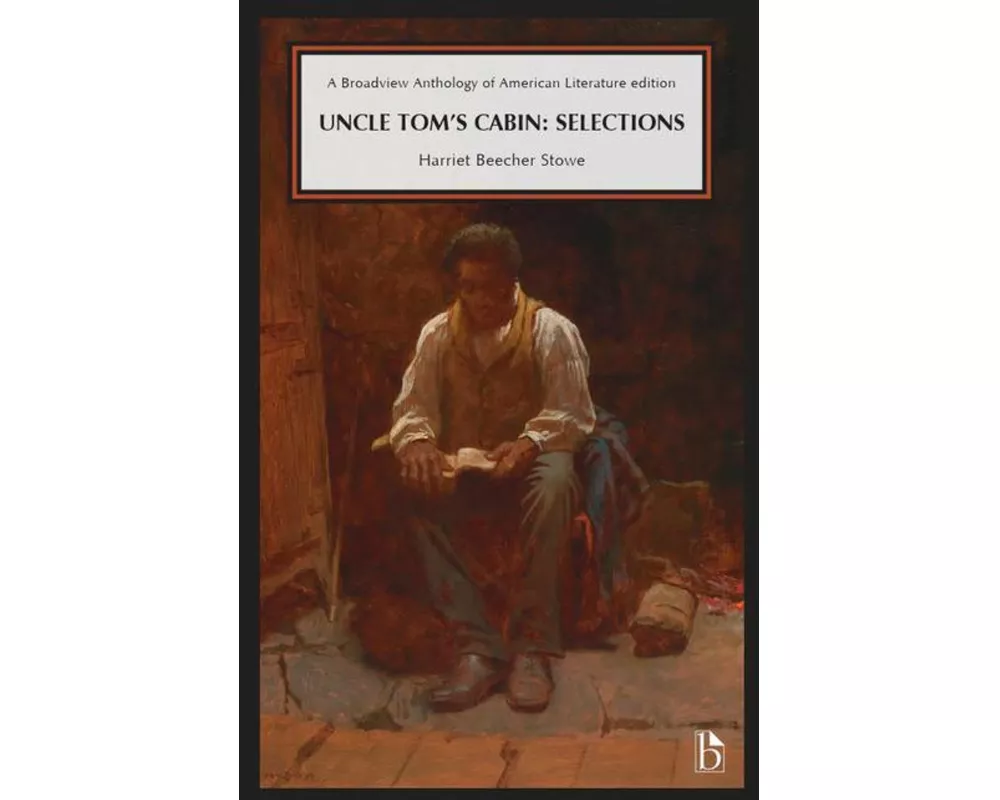 Uncle Tom’s Cabin: Selections