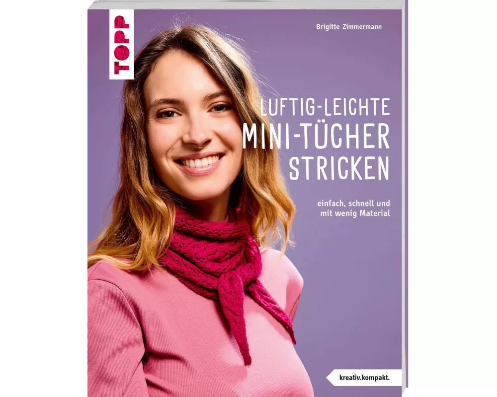 Luftig-leichte Mini-Tücher stricken (kreativ.kompakt.)