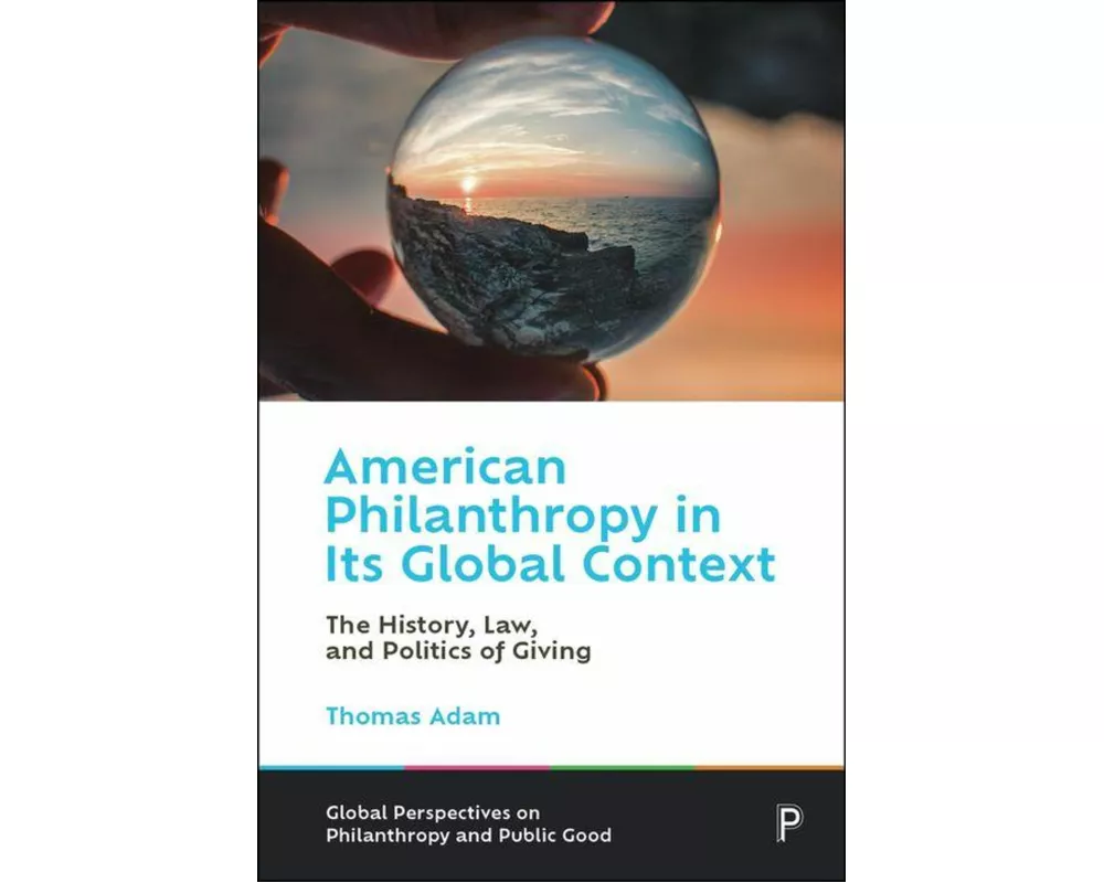 American Philanthropy in Its Global Context