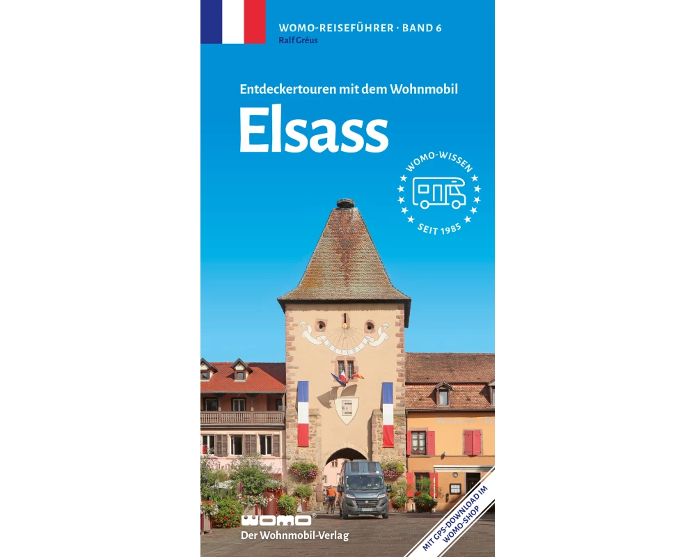 Entdeckertouren mit dem Wohnmobil Elsass