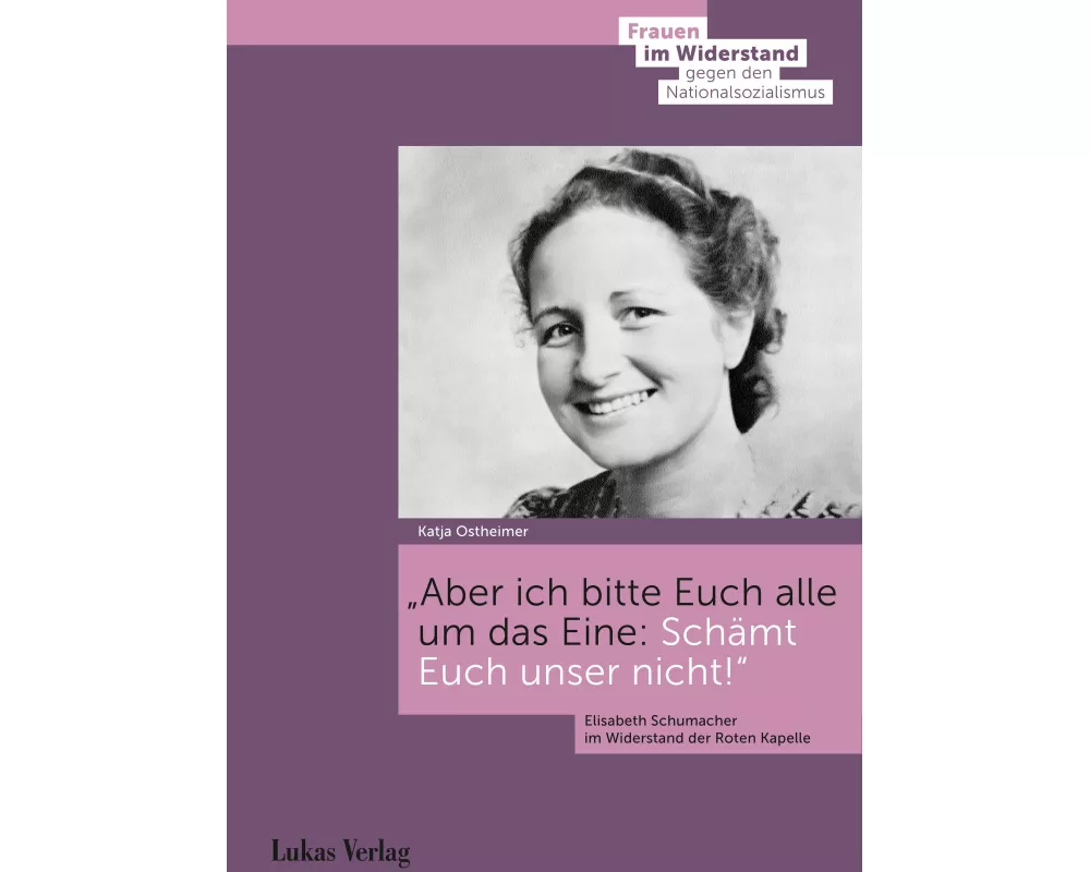 Aber ich bitte Euch alle um das Eine: Schämt Euch unser nicht!