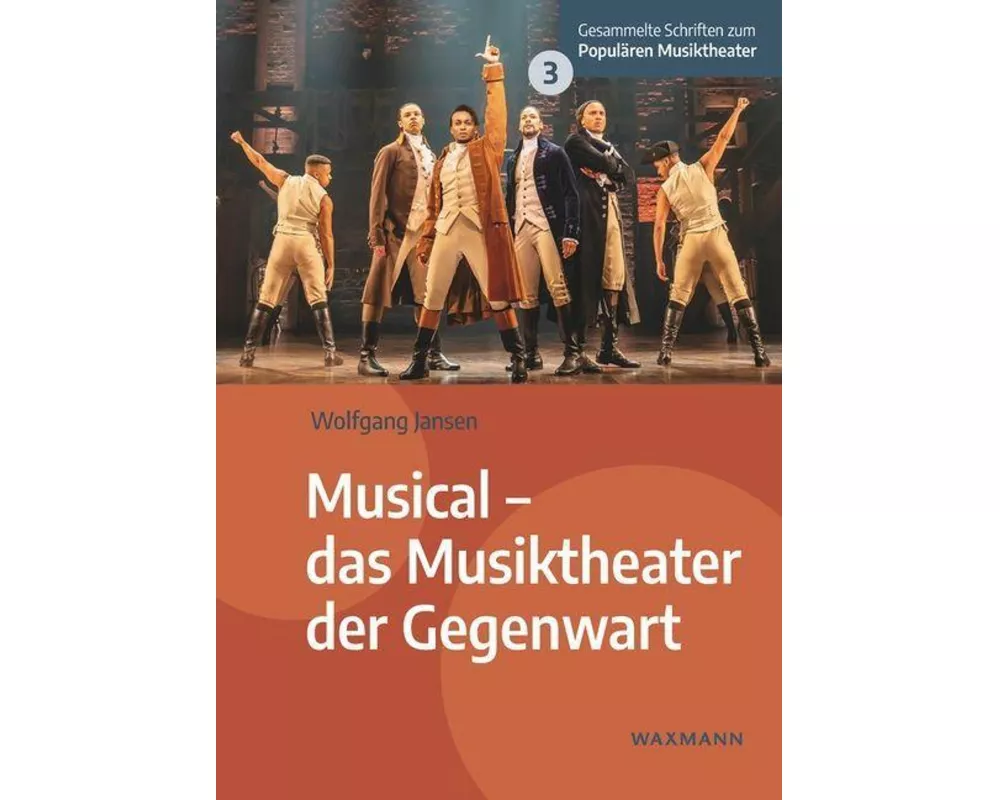 Musical - das Musiktheater der Gegenwart
