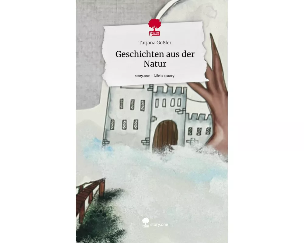 Geschichten aus der Natur. Life is a Story - story.one