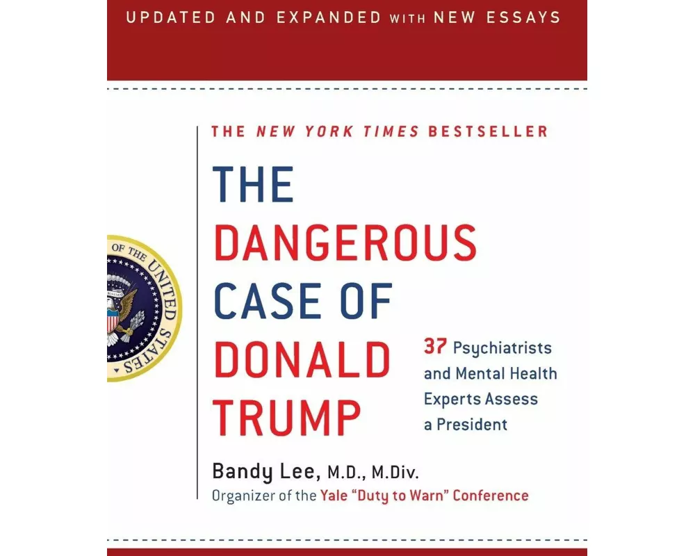 Dangerous Case of Donald Trump