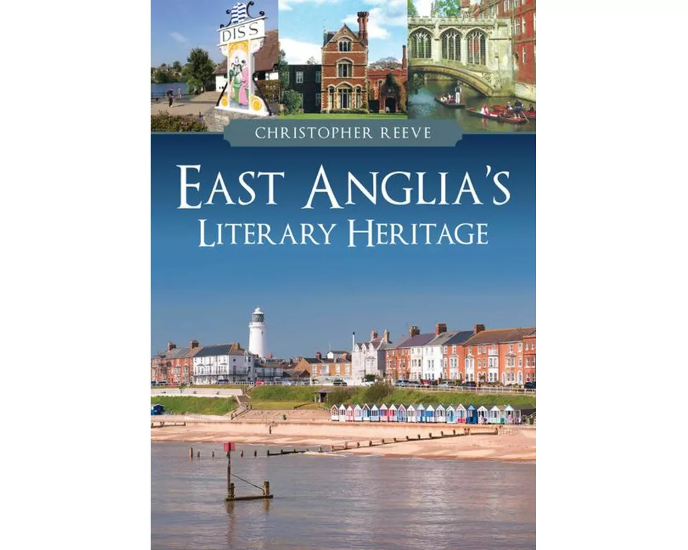 East Anglia's Literary Heritage
