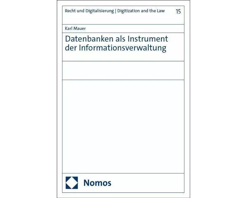 Datenbanken als Instrument der Informationsverwaltung