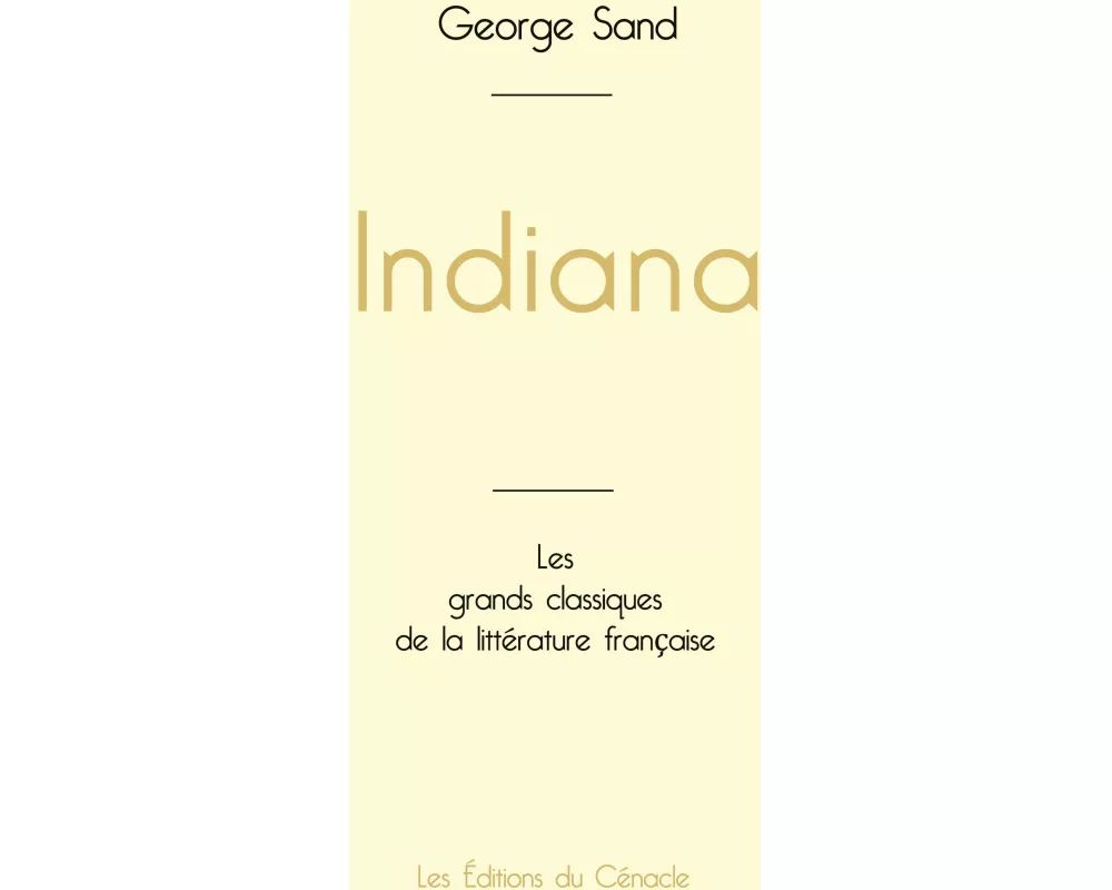Indiana de George Sand (édition grand format)