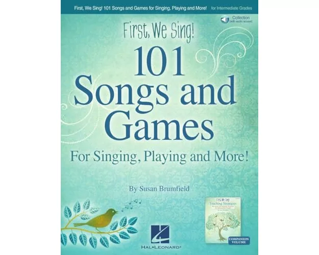 First We Sing! 101 Songs & Games
