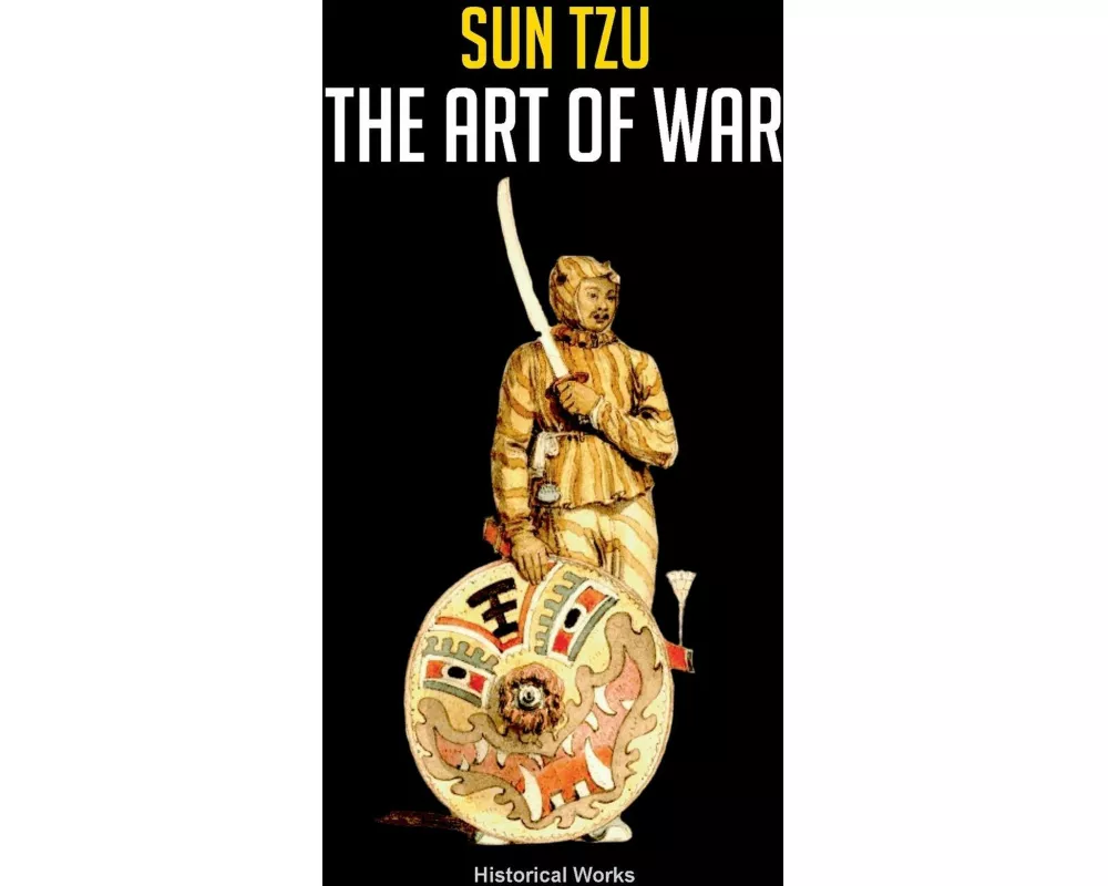 Sun Tzu The Art Of War