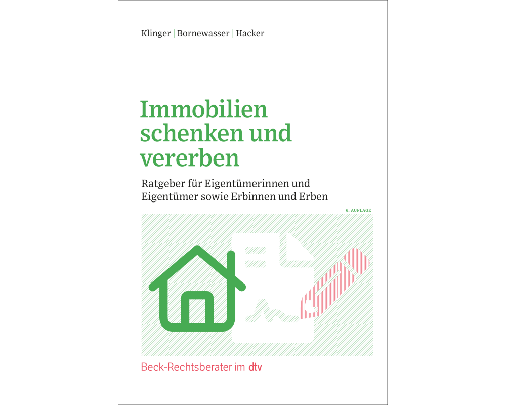 Immobilien schenken und vererben