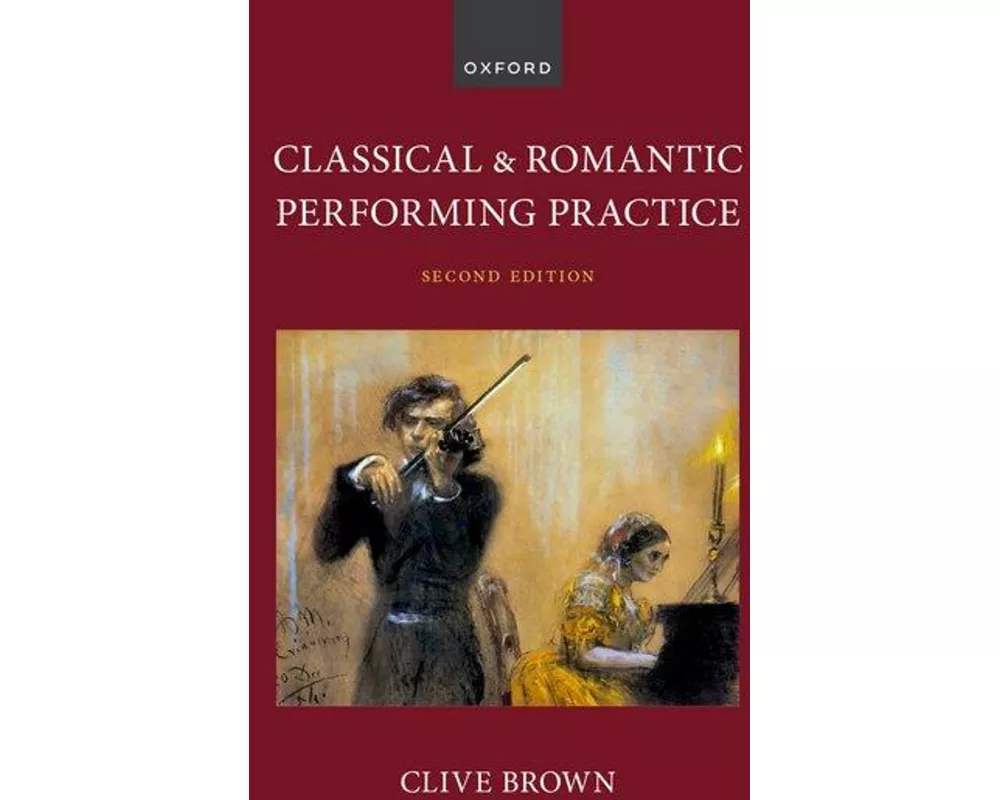 Classical and Romantic Performing Practice