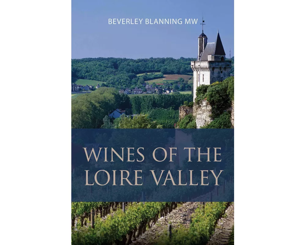 Wines of the Loire Valley
