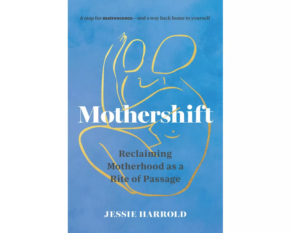 Mothershift
