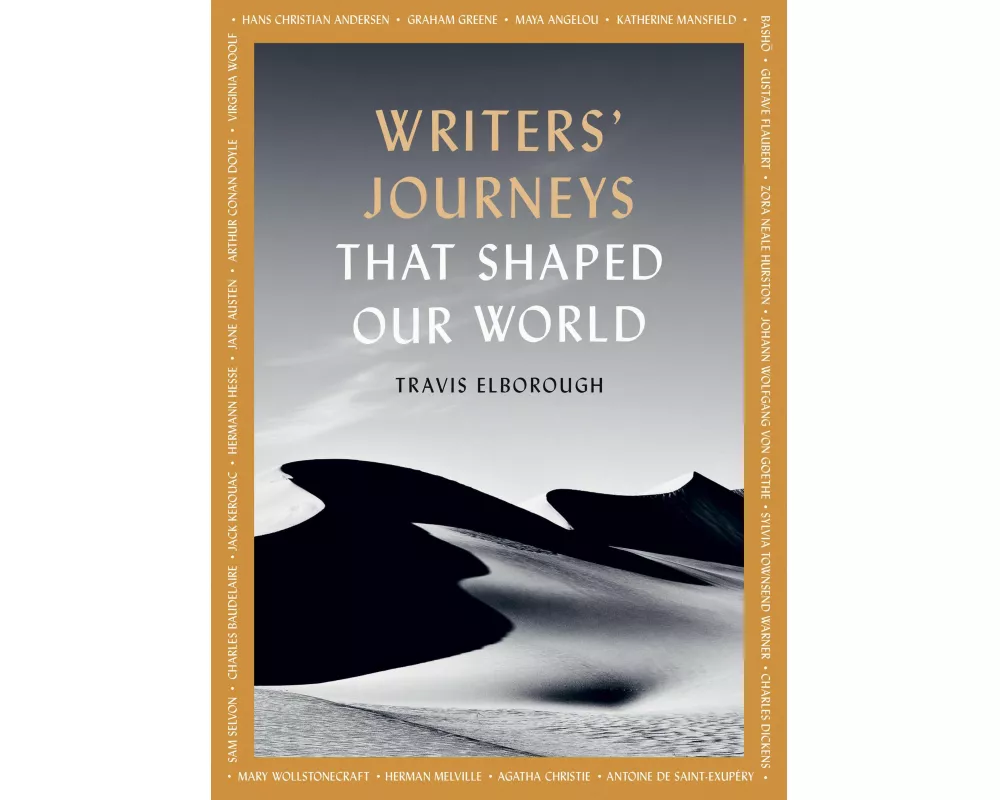 Writers' Journeys That Shaped Our World: Volume 1