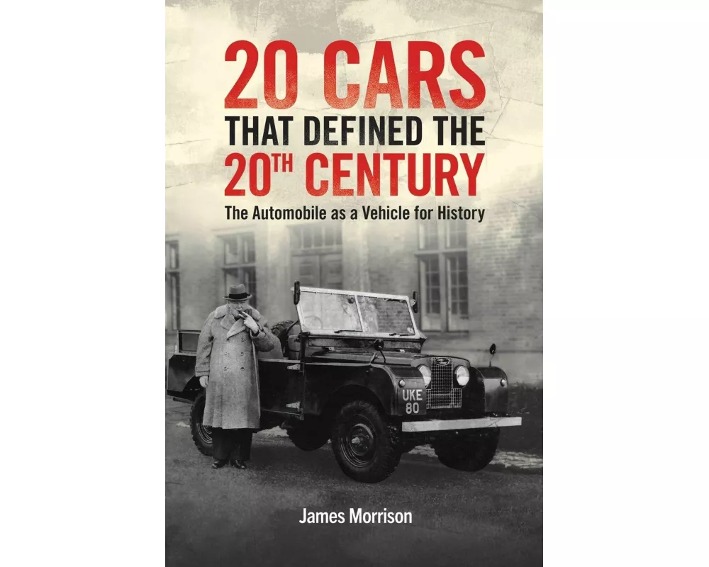 Twenty Cars that Defined the 20th Century