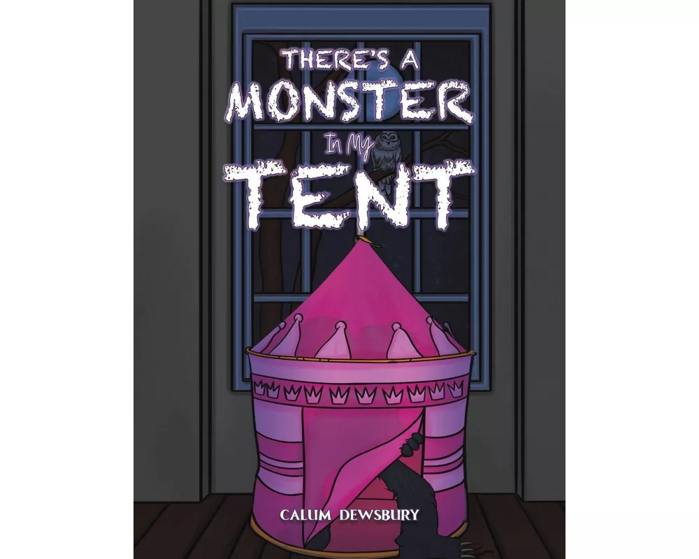 There's a Monster in My Tent
