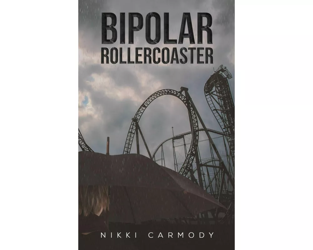 Bipolar Rollercoaster