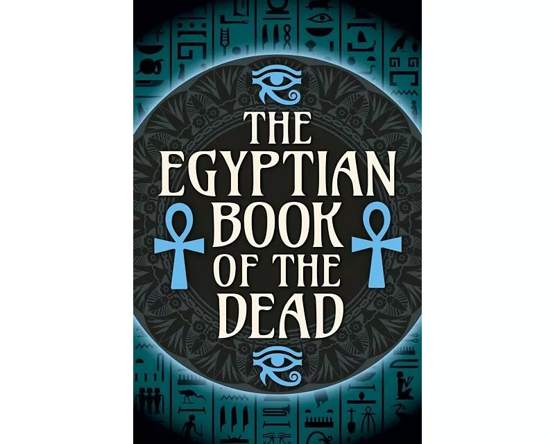 The Egyptian Book of the Dead