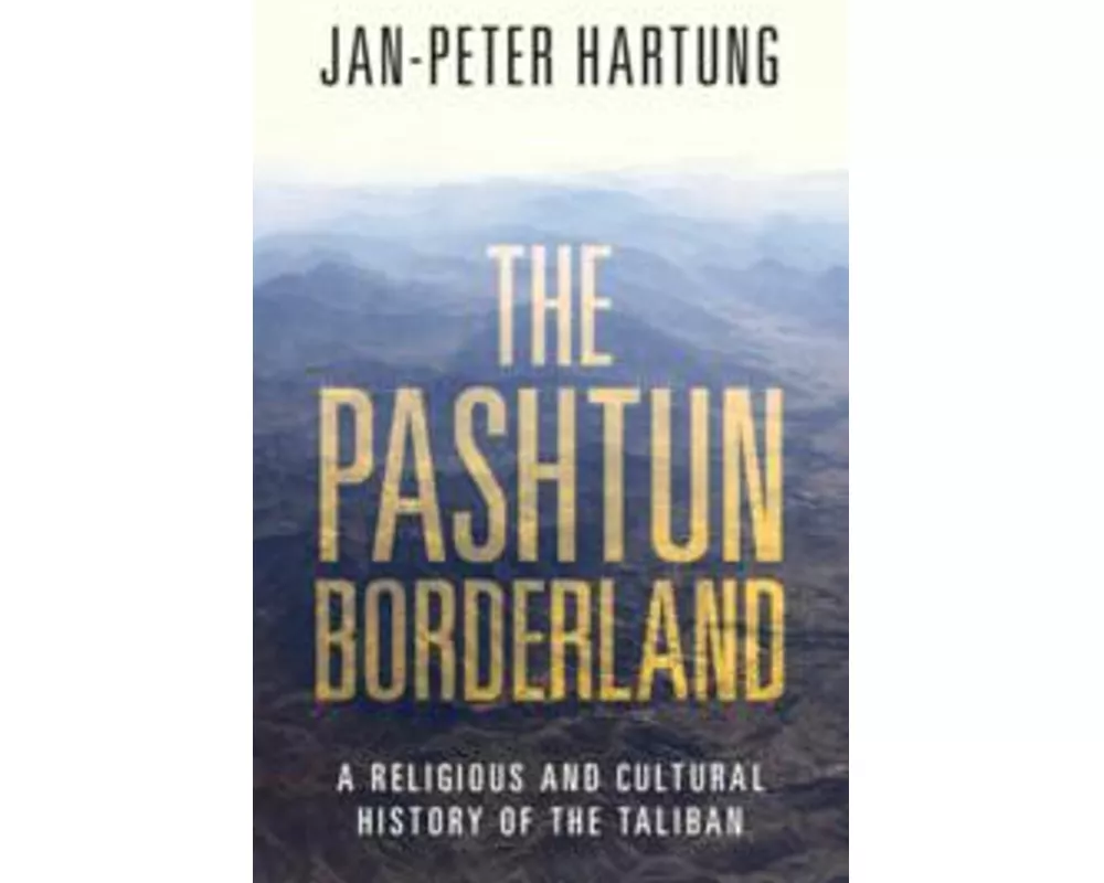 The Pashtun Borderland