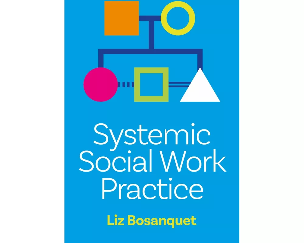 Systemic Social Work Practice