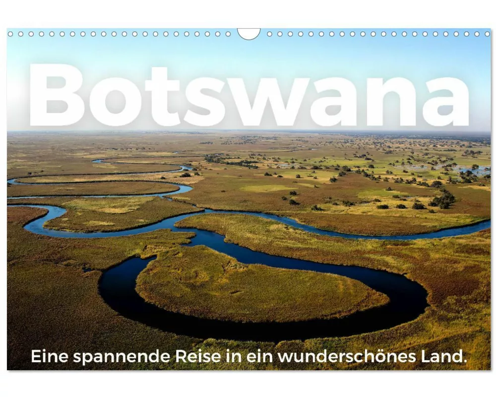 Botswana - Eine spannende Reise in ein wunderschönes Land. (Wandkalender 2026 DIN A3 quer), CALVENDO Monatskalender