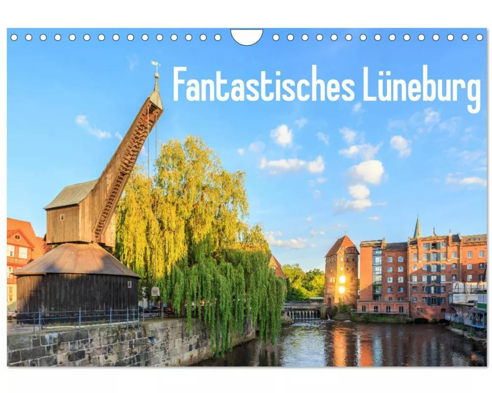 Fantastisches Lüneburg (Wandkalender 2026 DIN A4 quer), CALVENDO Monatskalender