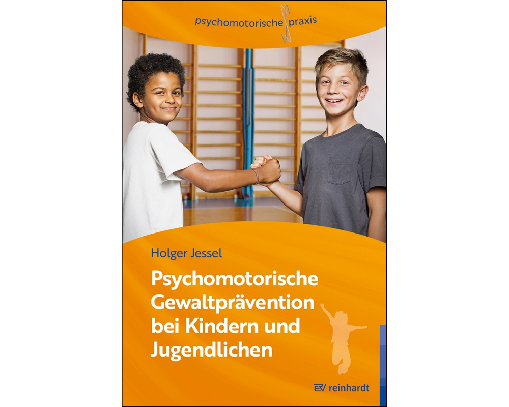 Psychomotorische Gewaltprävention bei Kindern und Jugendlichen