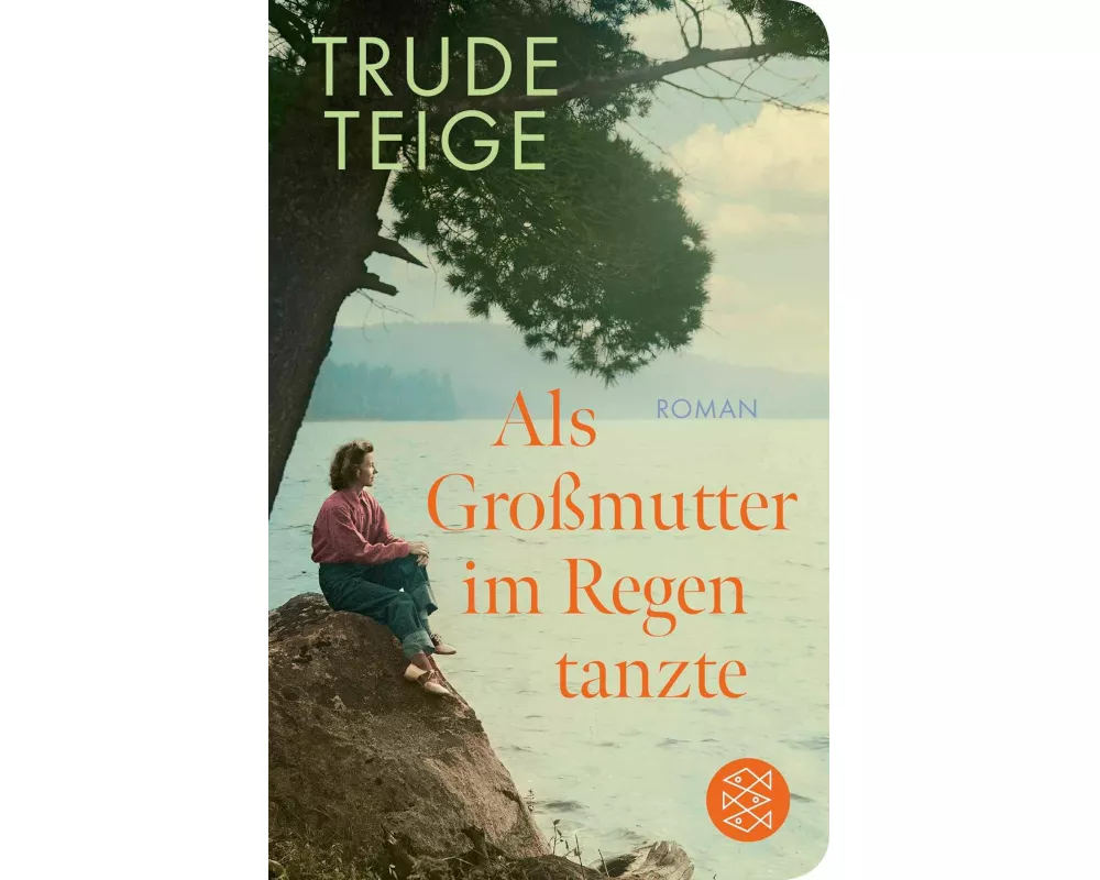 Als Großmutter im Regen tanzte