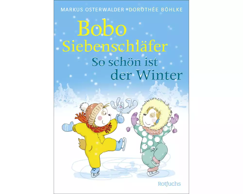 Bobo Siebenschläfer: So schön ist der Winter