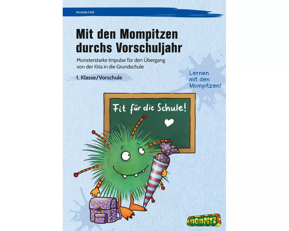 Mit den Mompitzen durchs Vorschuljahr