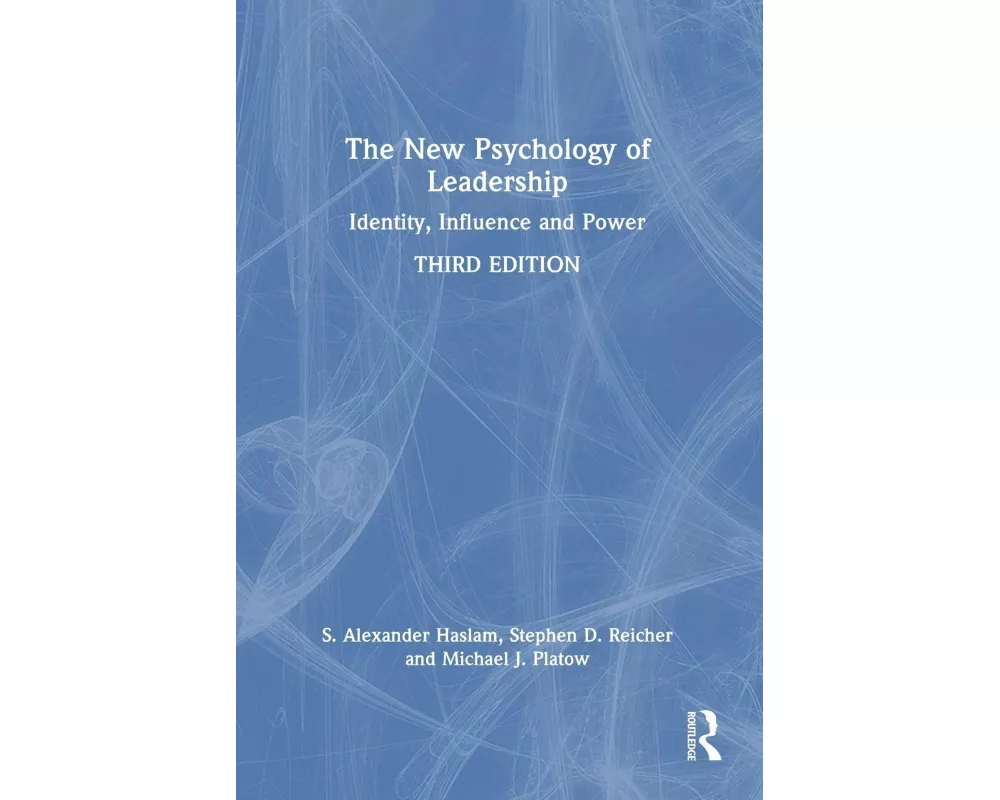 The New Psychology of Leadership