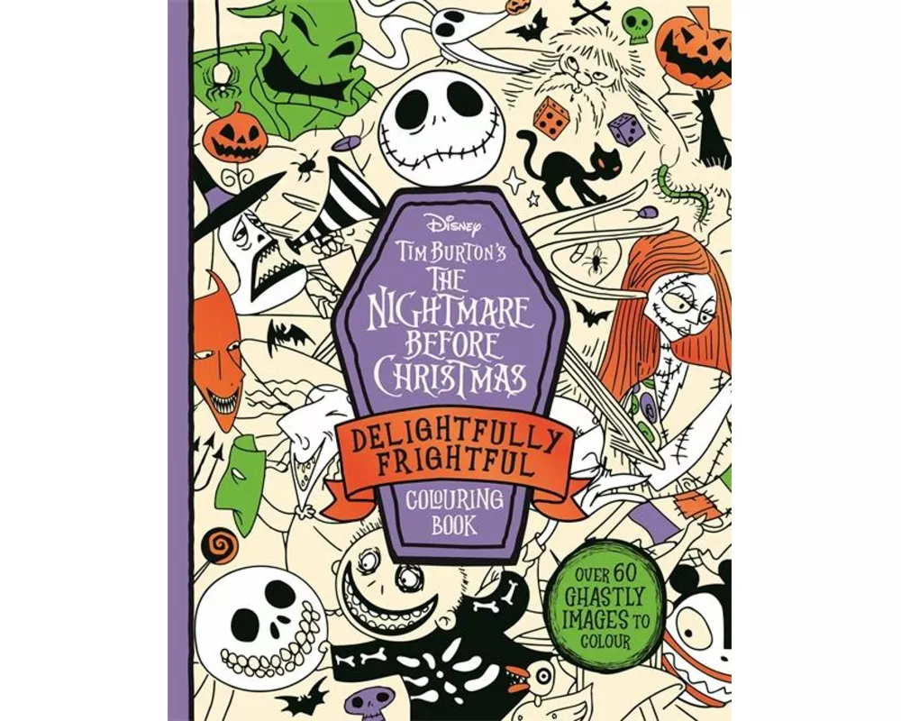 Disney Tim Burton's The Nightmare Before Christmas: Delightfully Frightful Colouring Book