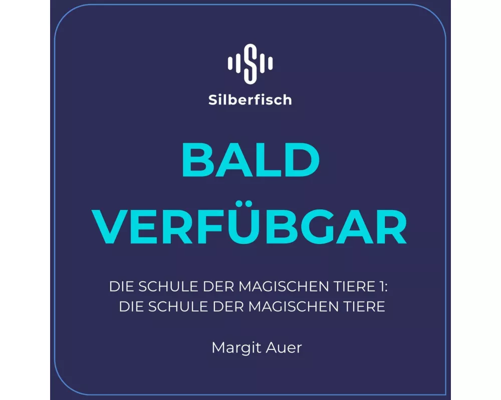 Die Schule der magischen Tiere 1: Die Schule der magischen Tiere