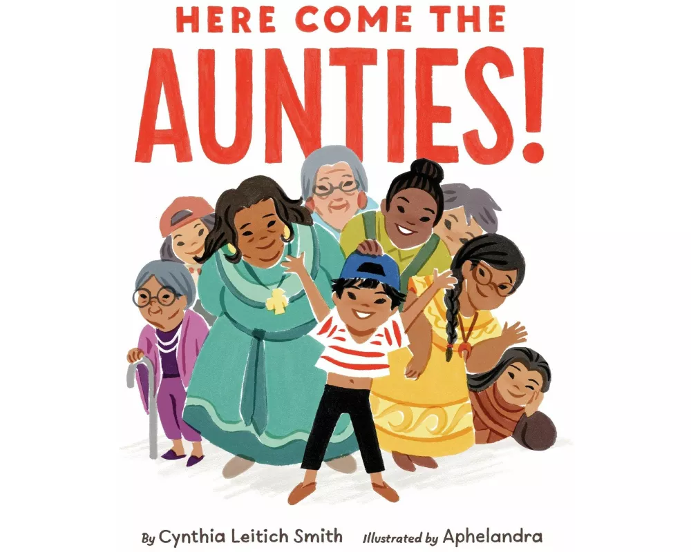 Here Come the Aunties!