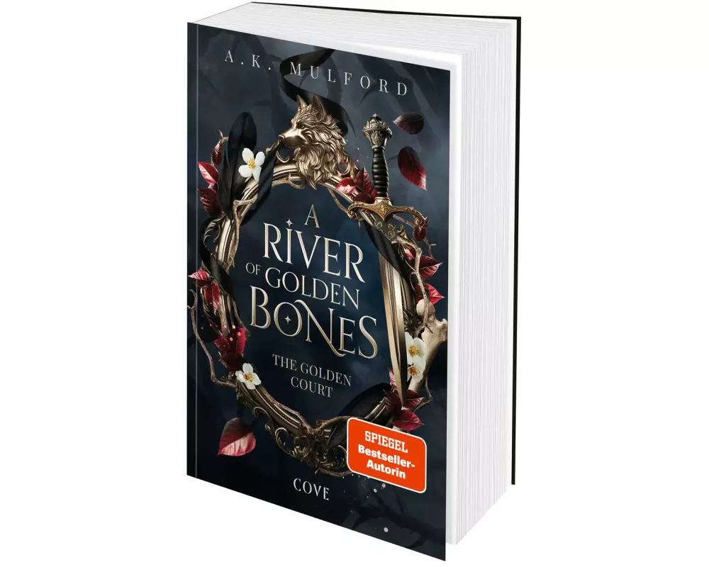 A River of Golden Bones (The Golden Court 1)