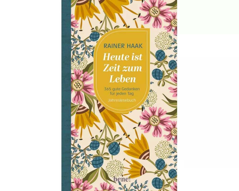Heute ist Zeit zum Leben
