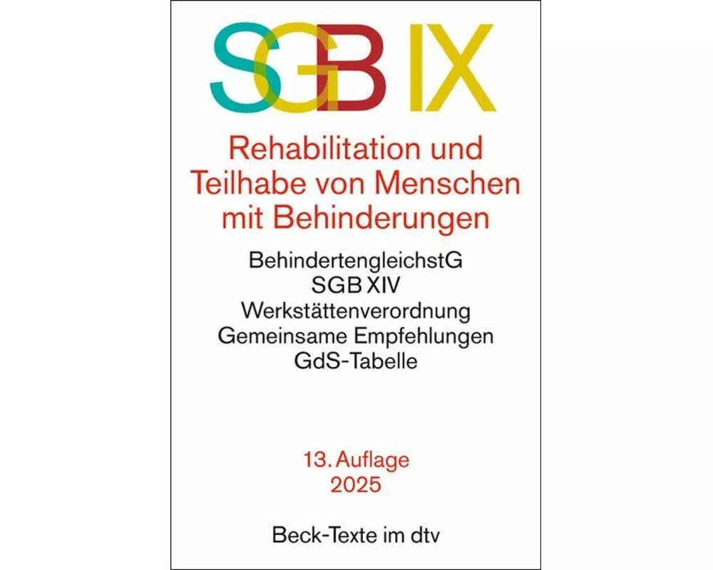 SGB IX Rehabilitation und Teilhabe von Menschen mit Behinderungen