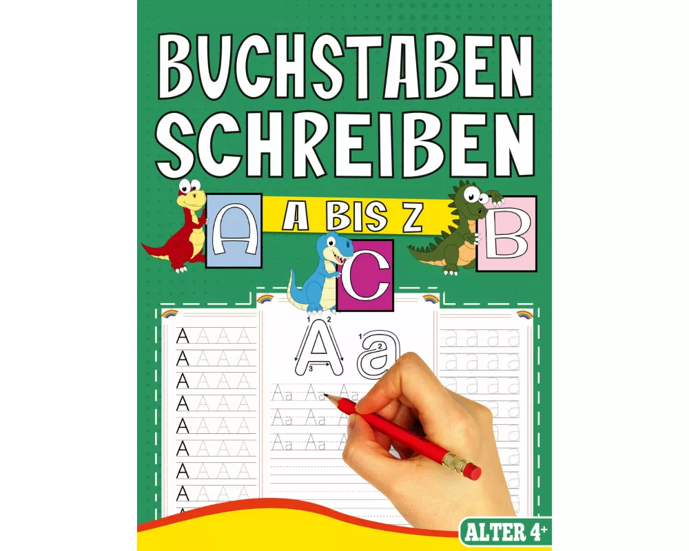 Buchstaben Schreiben A bis Z - Das Dino Lernheft für Kinder ab 4 Jahren