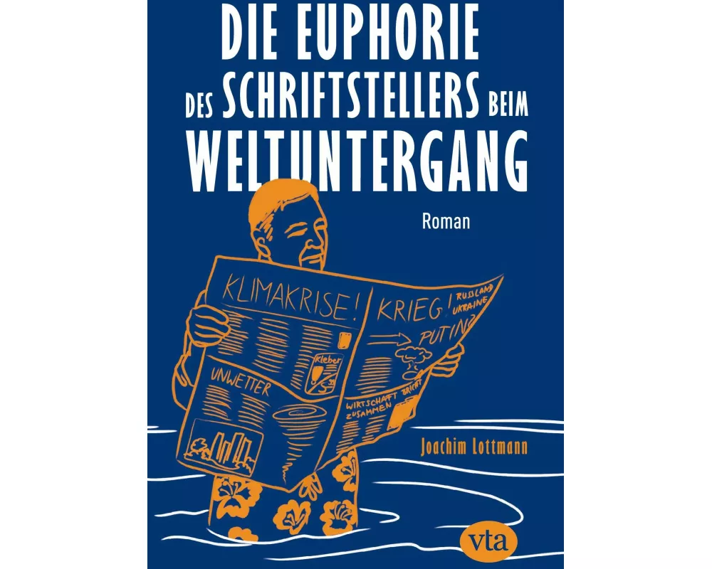 Die Euphorie des Schriftstellers beim Weltuntergang